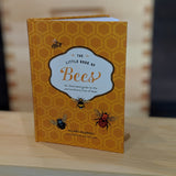 Little Book of Bees - An illustrated guide to the extraordinary lives of bees by Hilary Kearney