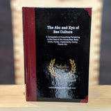 ABC & XYZ of Bee Culture