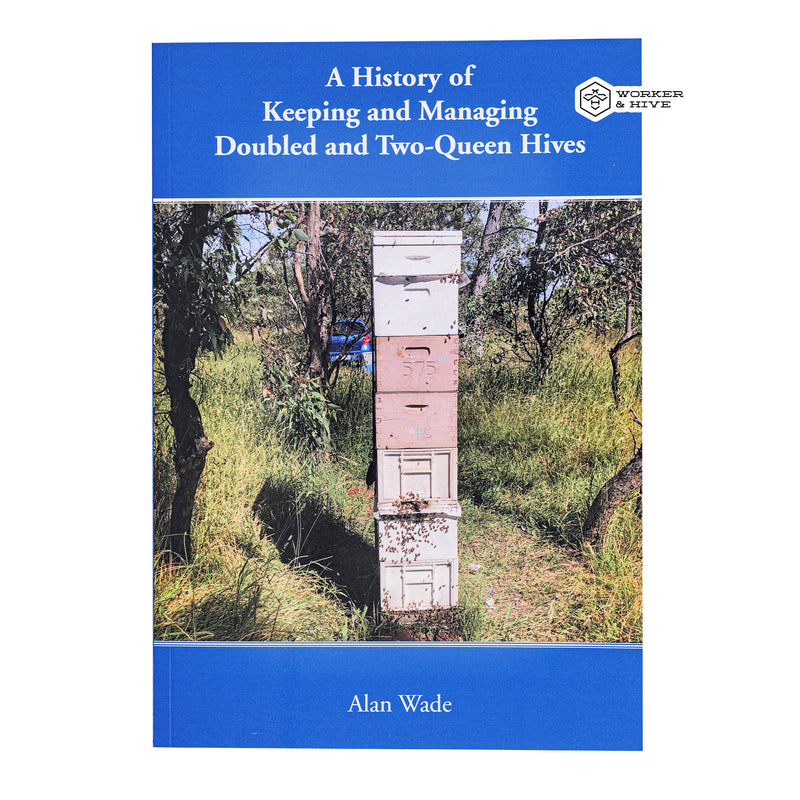 A History of Keeping and Managing Doubled and Two-Queen Hives
