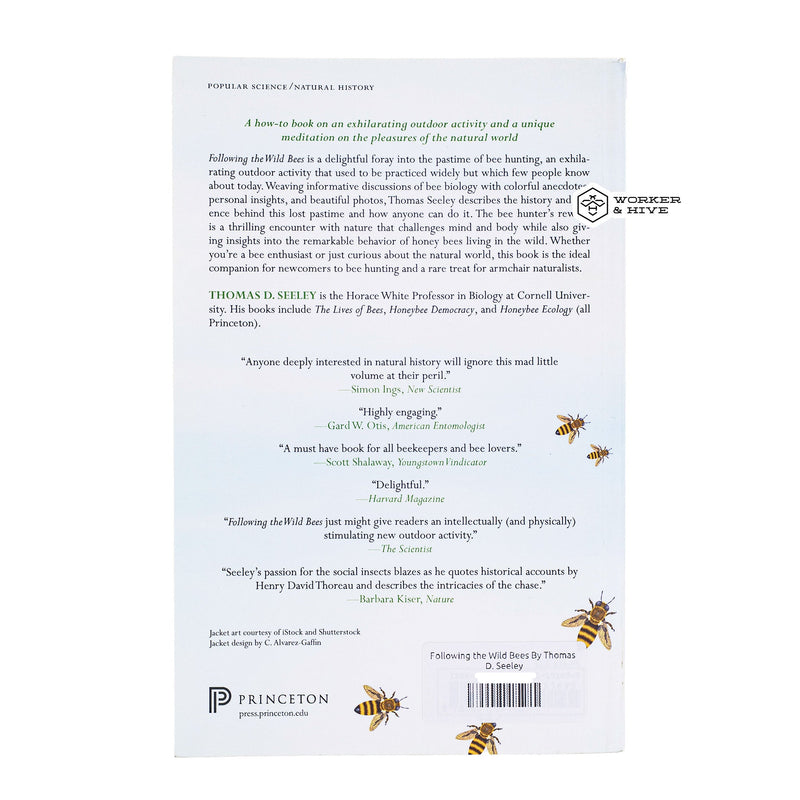 Following the Wild Bees By Thomas D. Seeley