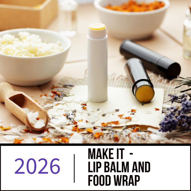 Make it - Lip Balm and Food Wrap