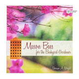 Mason Bees for the Backyard Gardener