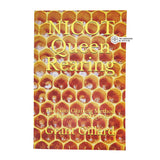 Nicot Queen Rearing by Grant Gillard