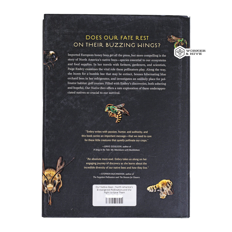 Our Native Bees - North America's Endangered Pollinators and the Fight to Save Them