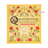 Queenspotting - Meet the Remarkable Queen Bee and Discover the Drama at the Heart of the Hive