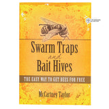 Swarm Traps and Bait Hives - The Easy Way to Get Bees for Free