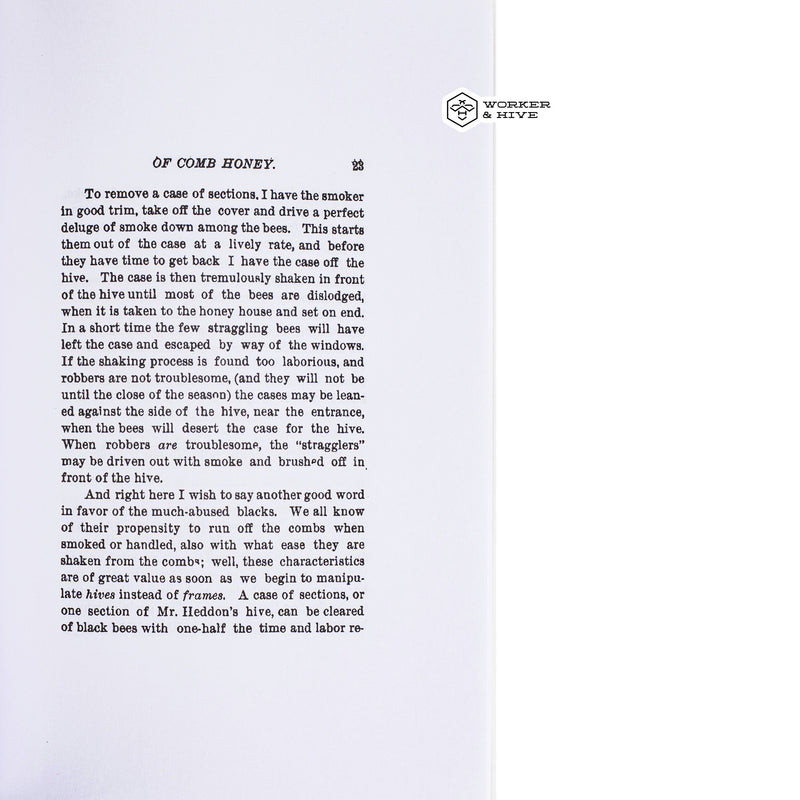 The Production of Comb Honey - As Practiced and Advised
