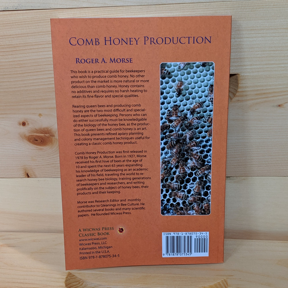 Comb Honey Production by Roger A. Morse