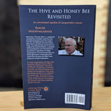 The Hive and the Honey Bee Revisited - An Annotated Update of Langstroth's Classic