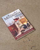 The Complete Meadmaker - Home Production of Honey Wine from Your First Batch to Award-Winning Fruit and Herb Variations